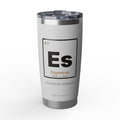 Es Espresso Element Tumbler | Periodic Table 20oz Insulated Coffee Tumbler