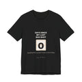 Days Since My Last Bad Shot: 0 Espresso Shirt | Funny Home Barista Tee