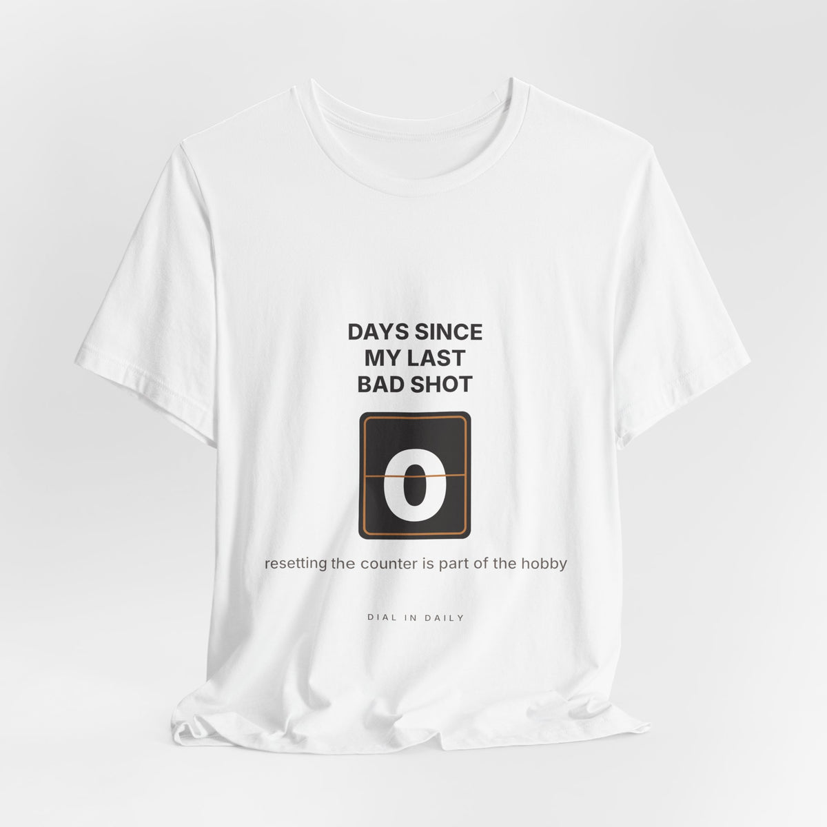 Days Since My Last Bad Shot: 0 Espresso Shirt | Funny Home Barista Tee