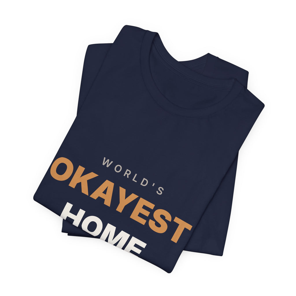 World's Okayest Home Barista Shirt | Funny Espresso Gift Tee