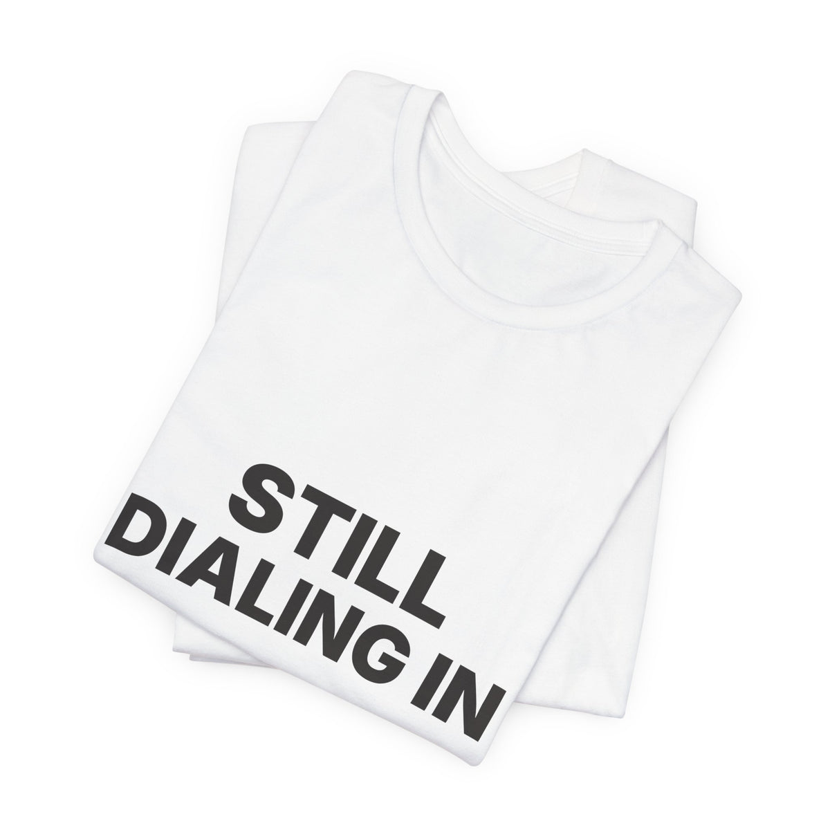 Still Dialing In Espresso T-Shirt | Home Barista Coffee Shirt