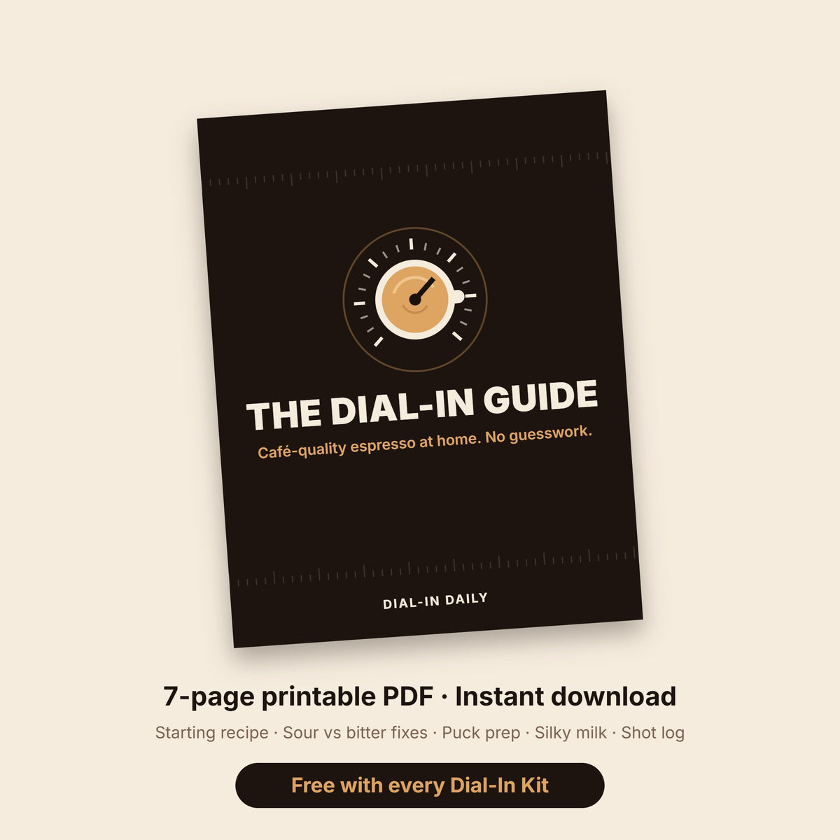 The Dial-In Guide, a 7-page printable espresso PDF from Dial-In Daily